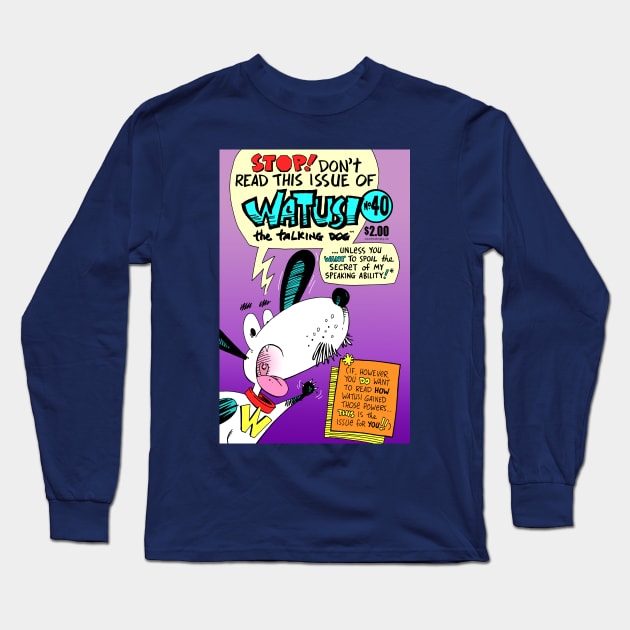 Hold it just one minute! Long Sleeve T-Shirt by SmearySoapbox